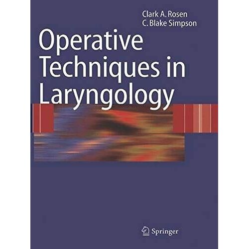 Operative Techniques In Laryngology