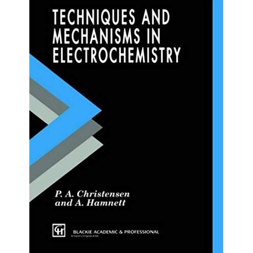 Techniques And Mechanisms In Electrochemistry
