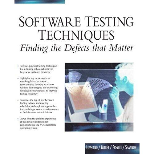 Software Testing Techniques: Finding The Defects That Matter