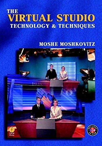 The Virtual Studio: Technology And Techniques