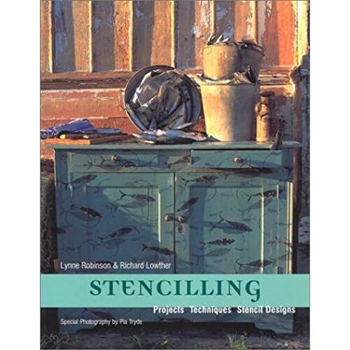 Stencilling: Projects, Techniques & Stencil Designs