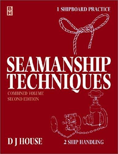 Seamanship Techniques, 2nd Edition (2 Volumes)