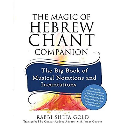 The Magic Of Hebrew Chant Companion