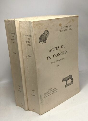 Actes Du Ixe Congrès - Rome 13-18 Avril 1973 --- Tome I Et Tome Ii
