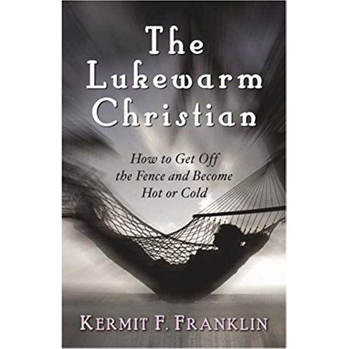 The Lukewarm Christian