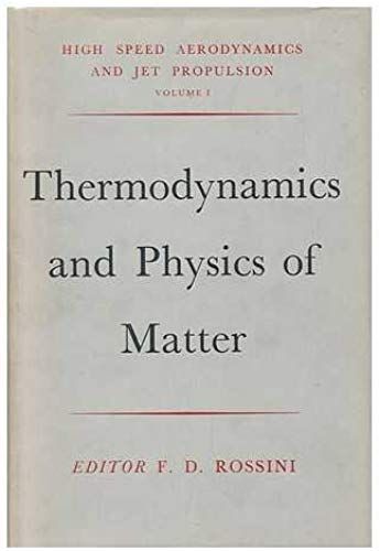 Thermodynamics And Physics Of Matter (High Speed Aerodynamics)