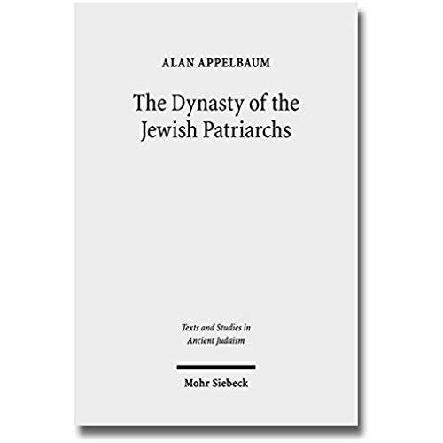 The Dynasty Of The Jewish Patriarchs