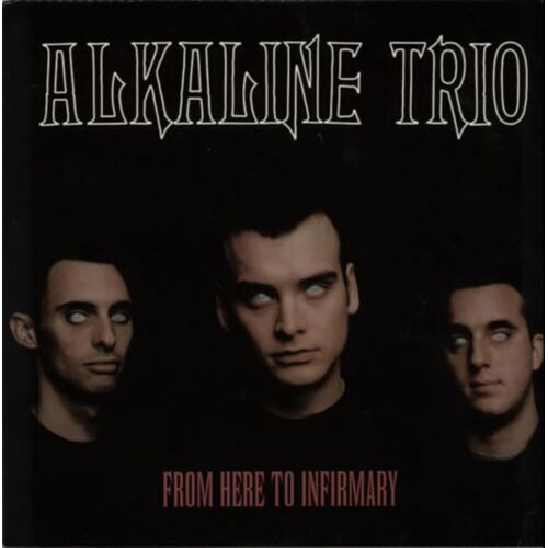 From Here To Infirmary [Vinyl]