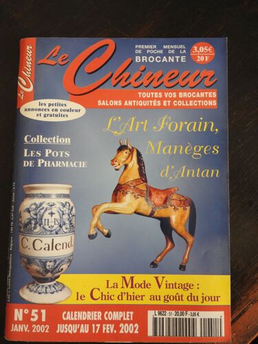 Le Chineur N°51 / Art Forain Maneges D Antan / Pots De Pharmacie / Mode Intage