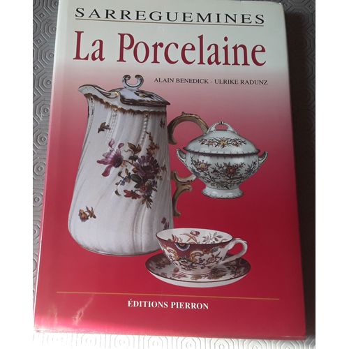 Sarreguemines - La Porcelaine