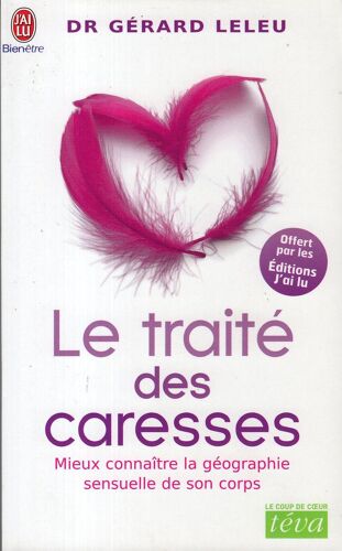 Prime Op Bien Etre J'ai Lu Le Traite Des Caresses 03/2013