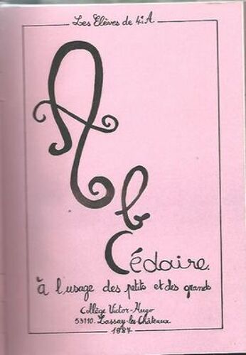 Abcdaire À L'usage Des Petits Et Des Grands