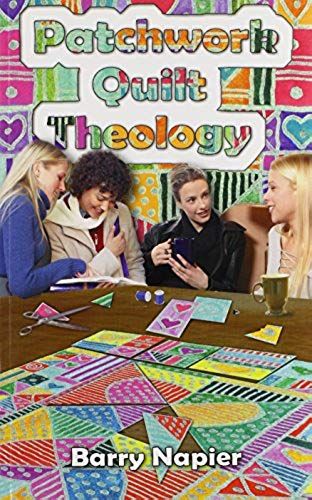 Patchwork Quilt Theology