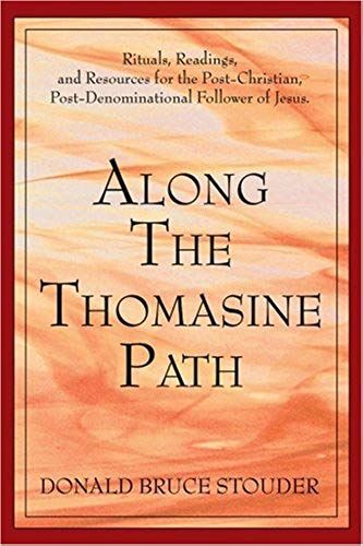 Along The Thomasine Path