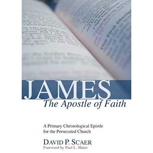 James, The Apostle Of Faith