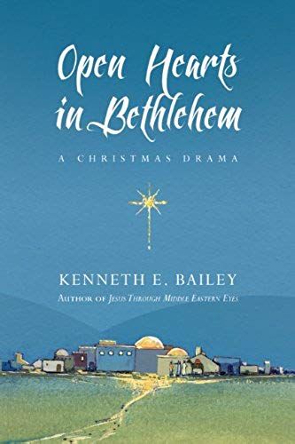 Open Hearts In Bethlehem: A Christmas Drama