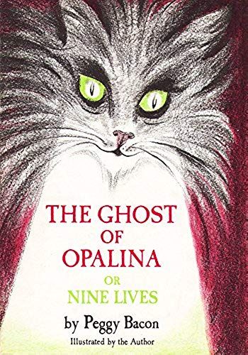 The Ghost Of Opalina: Or Nine Lives