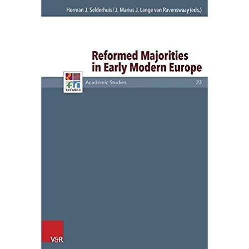 Reformed Majorities In Early Modern Europe