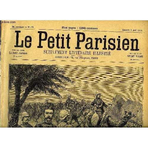 Le Petit Parisien - Supplement Litteraire Illustre N° 374 - L Expédition Du Soudan, Le Cadeau De Paques Par Paul Rouget, Le Gros Lot Par Henry De Gorsse, La Demoiselle Par René Bazin, L Éphémère(...)