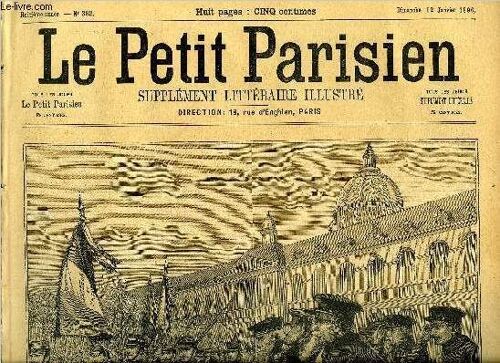 Le Petit Parisien - Supplement Litteraire Illustre N° 362 - Le Salut Des Vieux Soldats A La Jeune Armée, Pour L Honneur D Une Femme Par Frédéric Carmon, Vieilles Lettres Par André Theuriet, Conte D(...)