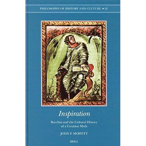 Inspiration: Bacchus And The Cultural History Of A Creation Myth