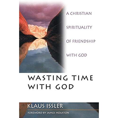 Wasting Time With God