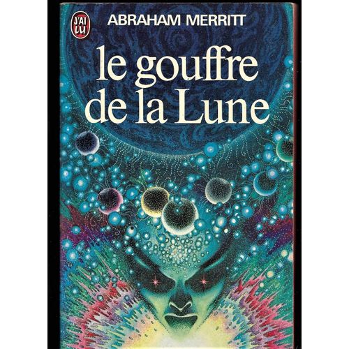 Le Gouffre De La Lune - Abraham Merrit - 1975