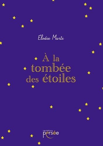 A La Tombée Des Étoiles