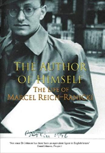 The Author Of Himself: The Life Of Marcel Reich-Ranicki