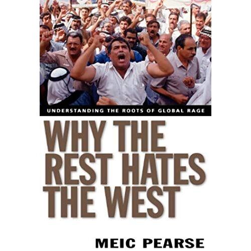Why The Rest Hates The West