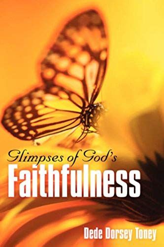 Glimpses Of God's Faithfulness