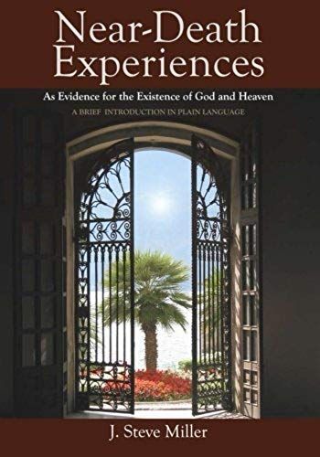 Near-Death Experiences As Evid