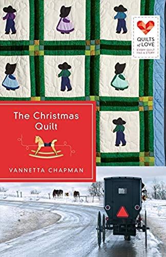 The Christmas Quilt: Quilts Of Love Series