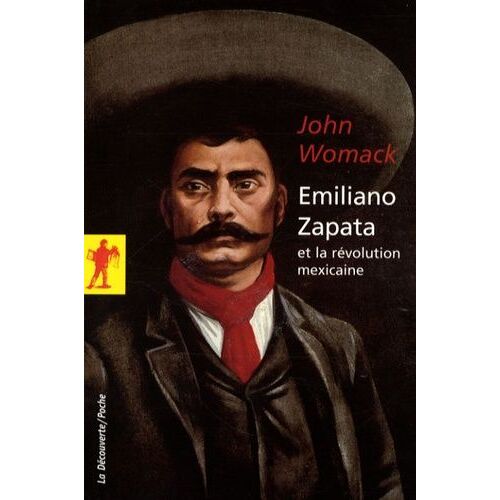 Emiliano Zapata Et La Révolution Mexicaine
