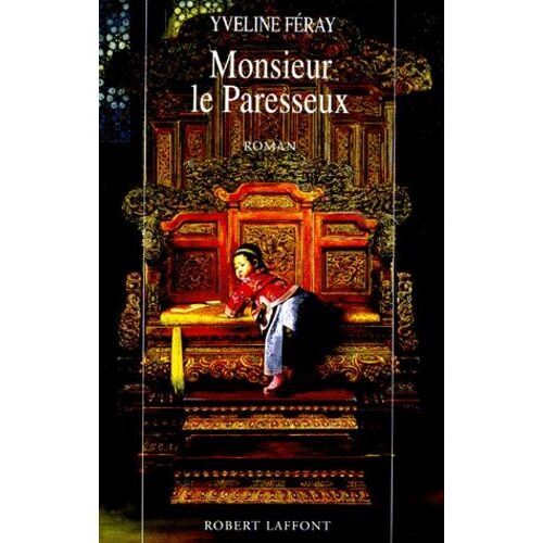 Monsieur Le Paresseux