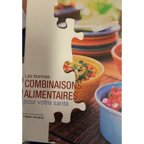 Les Bonnes Combinaisons Alimentaires Pour Votre Sante