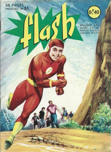 Flash # 51 ( 1ère Série - Juillet 1963 ) : Avec Les Aventures De " Petit Flash " ( A.K.A. Kid Flash, Wally West )
