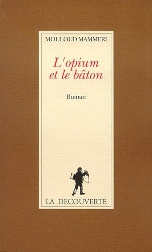 L'opium Et Le Bâton
