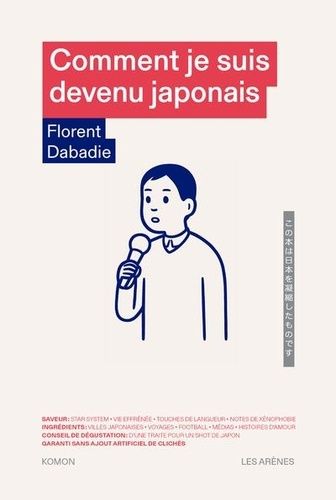 Comment Je Suis Devenu Japonais