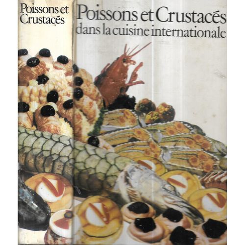 Poissons Et Crustacés Dans La Cuisine Internationale