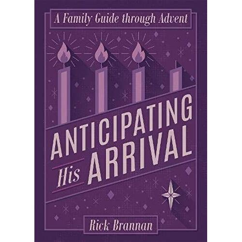 Anticipating His Arrival
