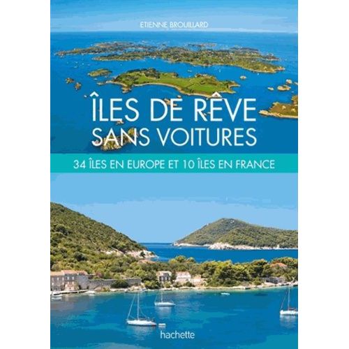Iles De Rêve Sans Voitures
