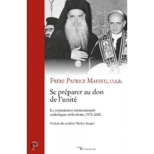 Se Préparer Au Don De L'unité - La Commission Internationale Catholique-Orthodoxe, 1975-2000