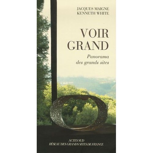 Voir Grand - Panorama Des Grands Sites