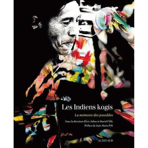 Les Indiens Kogis - La Mémoire Des Possibles