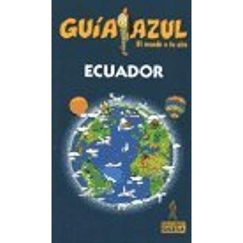 Ecuador (Guia Azul / Blue Guide)