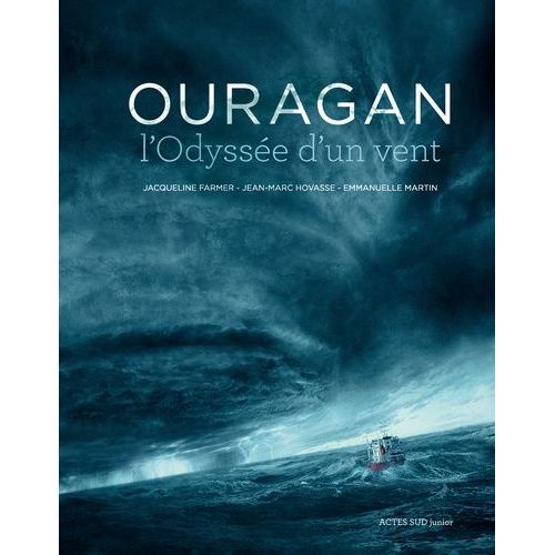 Ouragan, L'odyssée D'un Vent