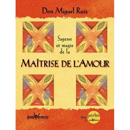 Sagesse Et Magie De La Maîtrise De L'amour