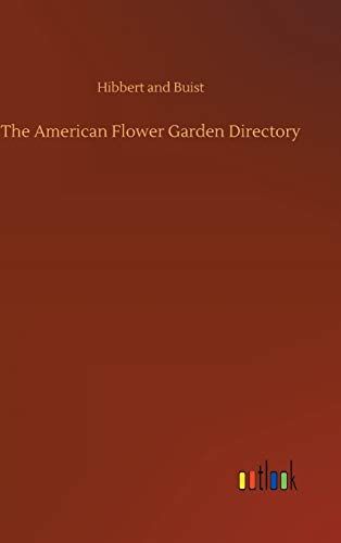 The American Flower Garden Directory