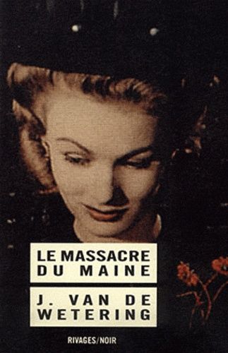 Le Massacre Du Maine